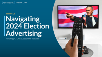 Navigating 2024 Election Advertising: A Fireside Chat with Jacqueline Tobacco