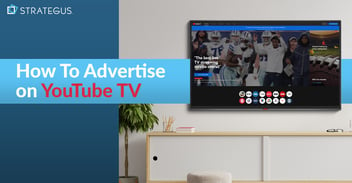 How to Advertise on YouTube TV