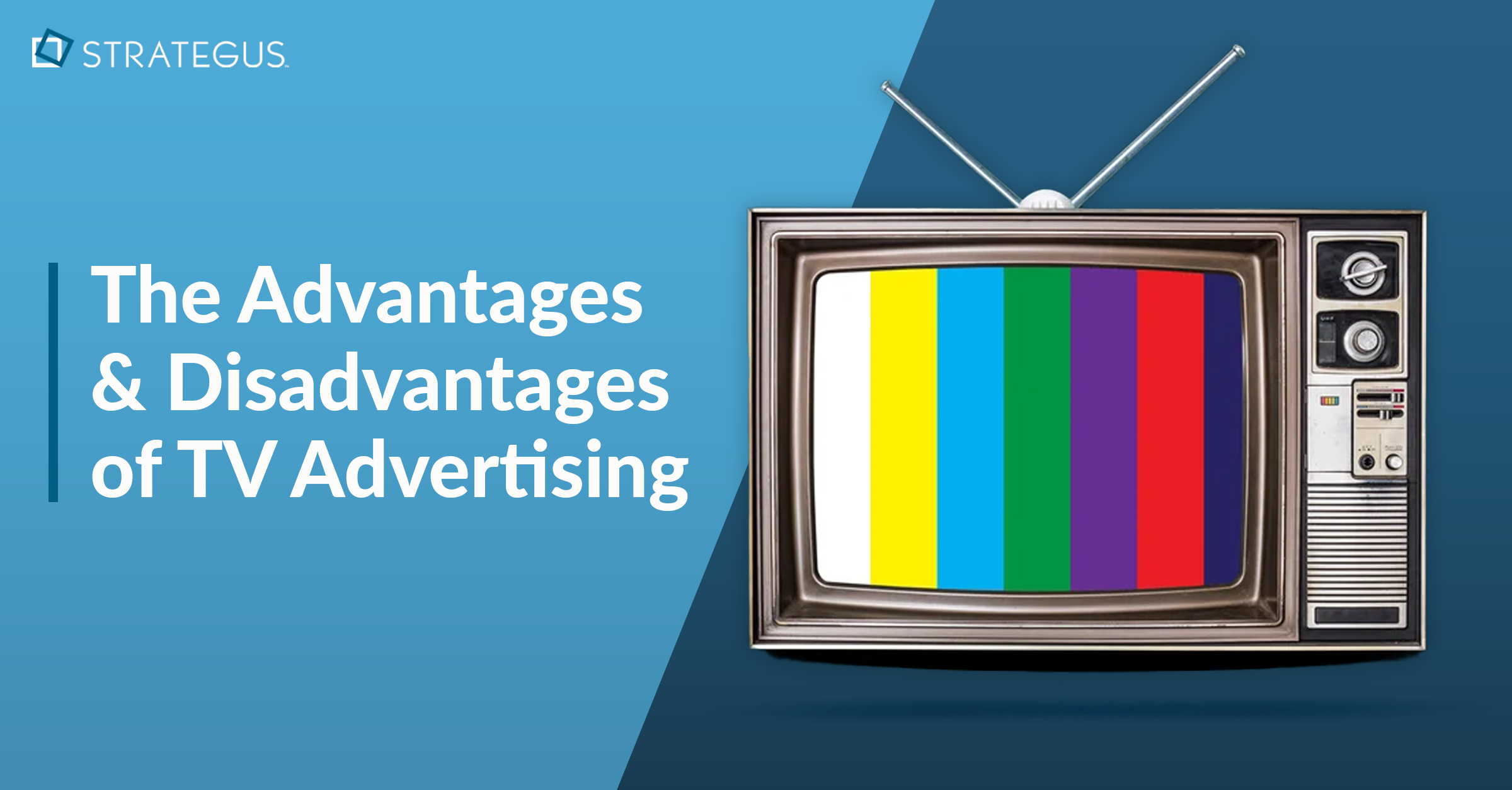 The Advantages and Disadvantages of TV Advertising